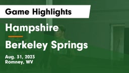 Hampshire  vs Berkeley Springs Game Highlights - Aug. 31, 2023