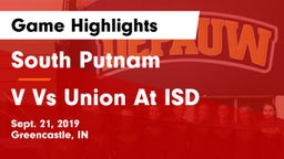 South Putnam  vs V Vs Union At ISD Game Highlights - Sept. 21, 2019