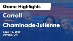 Carroll  vs Chaminade-Julienne  Game Highlights - Sept. 10, 2019