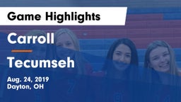 Carroll  vs Tecumseh Game Highlights - Aug. 24, 2019