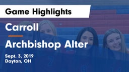 Carroll  vs Archbishop Alter  Game Highlights - Sept. 3, 2019