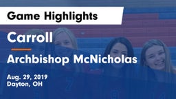 Carroll  vs Archbishop McNicholas Game Highlights - Aug. 29, 2019
