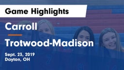 Carroll  vs Trotwood-Madison  Game Highlights - Sept. 23, 2019