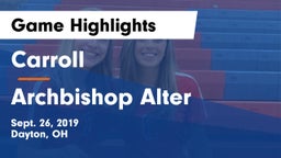 Carroll  vs Archbishop Alter  Game Highlights - Sept. 26, 2019