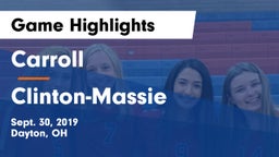 Carroll  vs Clinton-Massie  Game Highlights - Sept. 30, 2019