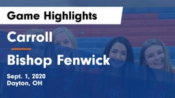 Carroll  vs Bishop Fenwick Game Highlights - Sept. 1, 2020