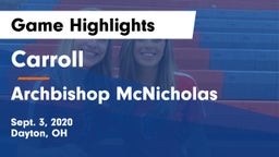 Carroll  vs Archbishop McNicholas  Game Highlights - Sept. 3, 2020