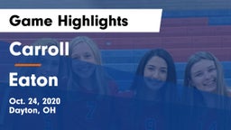 Carroll  vs Eaton  Game Highlights - Oct. 24, 2020