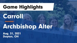 Carroll  vs Archbishop Alter  Game Highlights - Aug. 31, 2021