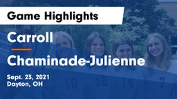 Carroll  vs Chaminade-Julienne  Game Highlights - Sept. 23, 2021