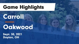 Carroll  vs Oakwood  Game Highlights - Sept. 30, 2021