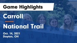 Carroll  vs National Trail  Game Highlights - Oct. 14, 2021