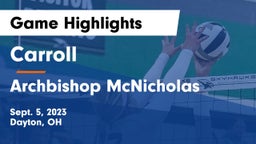 Carroll  vs Archbishop McNicholas  Game Highlights - Sept. 5, 2023