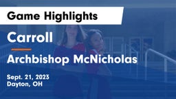 Carroll  vs Archbishop McNicholas  Game Highlights - Sept. 21, 2023