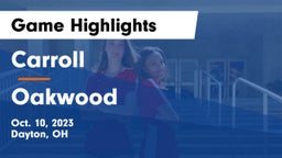 Carroll  vs Oakwood  Game Highlights - Oct. 10, 2023