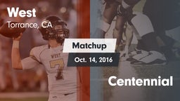 Matchup: West vs. Centennial  2016