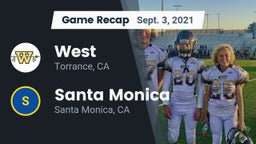 Recap: West  vs. Santa Monica  2021