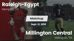 Matchup: Raleigh-Egypt vs. Millington Central  2018