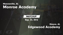 Matchup: Monroe Academy vs. Edgewood Academy  2016