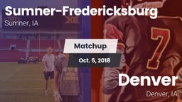 Matchup: Sumner-Fredericksbur vs. Denver  2018