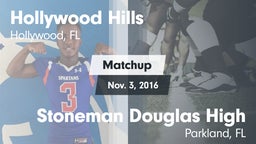 Matchup: Hollywood Hills vs. Stoneman Douglas High 2016