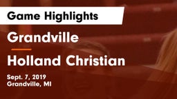Grandville  vs Holland Christian Game Highlights - Sept. 7, 2019