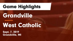 Grandville  vs West Catholic Game Highlights - Sept. 7, 2019