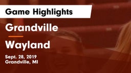Grandville  vs Wayland Game Highlights - Sept. 28, 2019