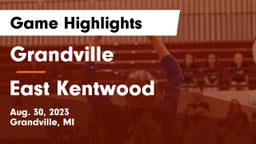 Grandville  vs East Kentwood  Game Highlights - Aug. 30, 2023