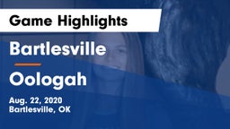 Bartlesville  vs Oologah  Game Highlights - Aug. 22, 2020