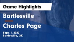 Bartlesville  vs Charles Page  Game Highlights - Sept. 1, 2020