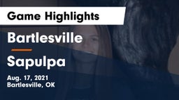 Bartlesville  vs Sapulpa  Game Highlights - Aug. 17, 2021