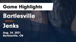 Bartlesville  vs Jenks  Game Highlights - Aug. 24, 2021