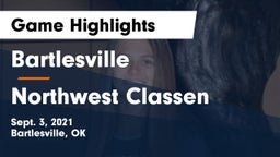 Bartlesville  vs Northwest Classen  Game Highlights - Sept. 3, 2021