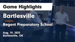 Bartlesville  vs Regent Preparatory School  Game Highlights - Aug. 19, 2022