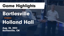 Bartlesville  vs Holland Hall  Game Highlights - Aug. 20, 2022