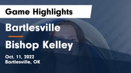 Bartlesville  vs Bishop Kelley  Game Highlights - Oct. 11, 2022