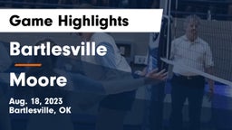 Bartlesville  vs Moore  Game Highlights - Aug. 18, 2023