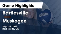 Bartlesville  vs Muskogee  Game Highlights - Sept. 26, 2023