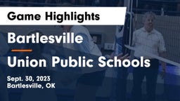 Bartlesville  vs Union Public Schools Game Highlights - Sept. 30, 2023
