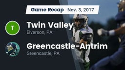 Recap: Twin Valley  vs. Greencastle-Antrim  2017