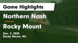 Northern Nash  vs Rocky Mount  Game Highlights - Dec. 2, 2020
