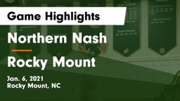 Northern Nash  vs Rocky Mount  Game Highlights - Jan. 6, 2021