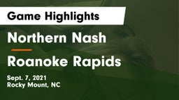Northern Nash  vs Roanoke Rapids  Game Highlights - Sept. 7, 2021