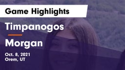 Timpanogos  vs Morgan  Game Highlights - Oct. 8, 2021