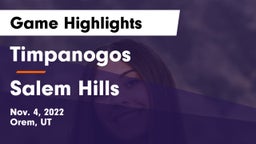 Timpanogos  vs Salem Hills  Game Highlights - Nov. 4, 2022