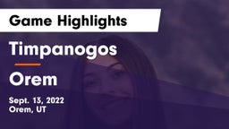 Timpanogos  vs Orem  Game Highlights - Sept. 13, 2022