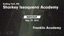 Matchup: Sharkey Issaquena Ac vs. Franklin Academy 2016