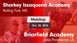 Matchup: Sharkey Issaquena Ac vs. Briarfield Academy  2016