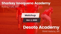 Matchup: Sharkey Issaquena Ac vs. Desoto Academy  2020